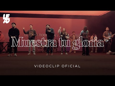 Lead - Muestra Tu Gloria (En Vivo) Videoclip Oficial