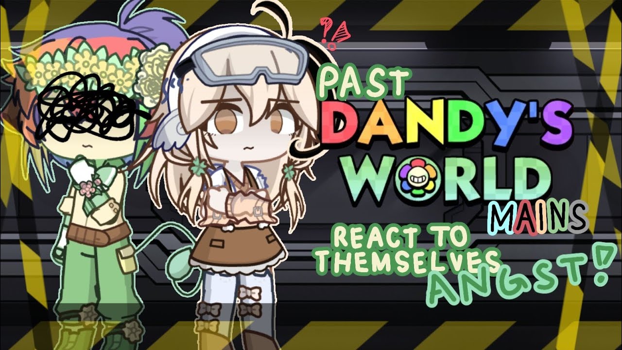 《Past Mains React to Angst》《 Credits in the desc 》