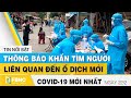 Tin tức Covid-19 mới nhất hôm nay 22/2 | Dich Virus Corona Việt Nam hôm nay | FBNC