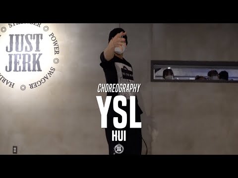 HUI Class | Ysl - Y2 | @JustJerk Dance Academy