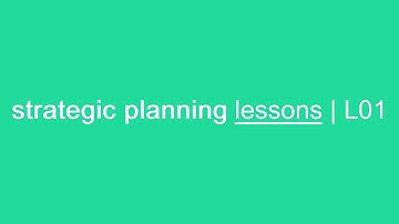 strategic planning lessons | L01