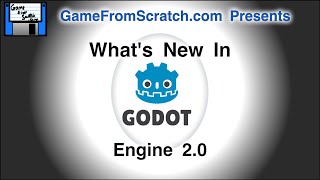 What's New In Godot Engine 2.0