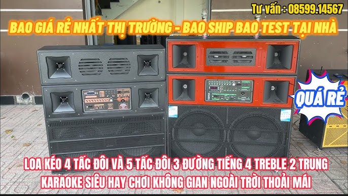 Loa Kéo 4 Tấc Đôi - 5 Tấc Đôi 3 Đường TIếng 4 Treble 2 Trung ...
