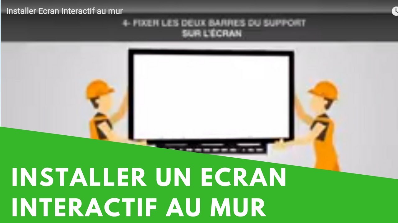 Comment installer un écran interactif sur son support mural ?