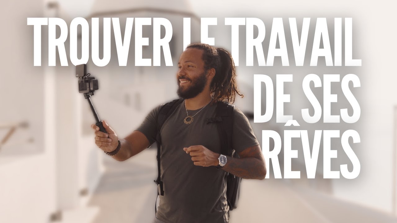 Comment trouver le travail de ses rêves - YouTube