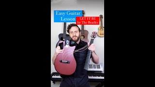 Let's Learn 'Let It Be' by The Beatles - Easy Guitar Tutorial