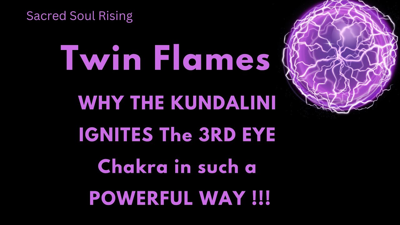 Близнецовые Пламена 🔥 Почему Кундалини так мощно зажигает чакру третьего глаза!!!