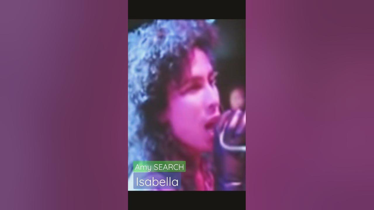 ISABELLA || AMY SEARCH #isabella #amysearch