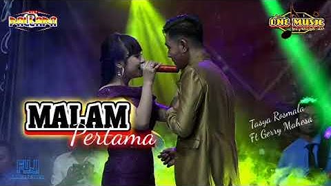 MALAM PERTAMA gerry Ft Tasya Rosmala NEW PALLAPA SURABAYA