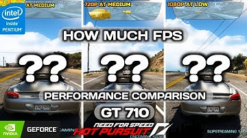 🔥PERFORMANCE COMPARISON OF NFS HOT PURSUIT IN NVIDIA Geforce GT 710 | DDR3 [IN 2020]