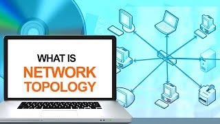 What is a Network Topology, Computer & Networking Basics for Beginners | Computer Technology Course