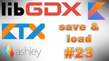 (#23) LibGDX Kotlin tutorial using LibKTX  - Save & Load