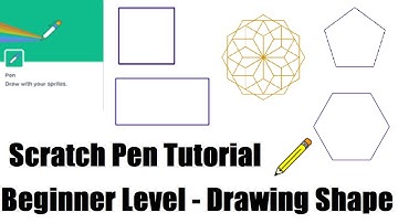 Scratch Pen Tutorial - Beginner Level - Drawing Shapes