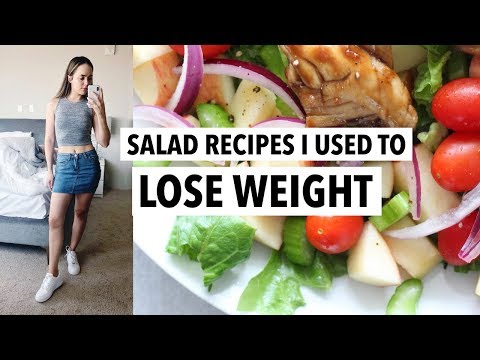 Salad recipes I used to LOSE WEIGHT (40 Lbs) | Easy healthy meal Ideas!