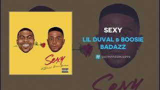 Lil Duval & Boosie Badazz - Sexy (AUDIO)