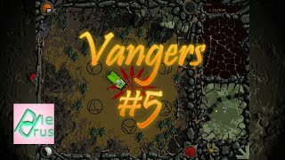 Goodbye Fostral, Vangers #5