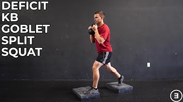 Deficit Kettlebell Goblet Split Squat