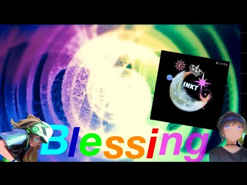 Blessing/歌ってみた音源インク