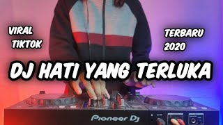 DJ HATI YANG TERLUKA (Triyana )REMIX TIKTOK TERBARU2020 FULL BASS