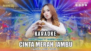 KARAOKE (NADA CEWEK) - CINTA MERAH JAMBU || AJENG FEBRIA