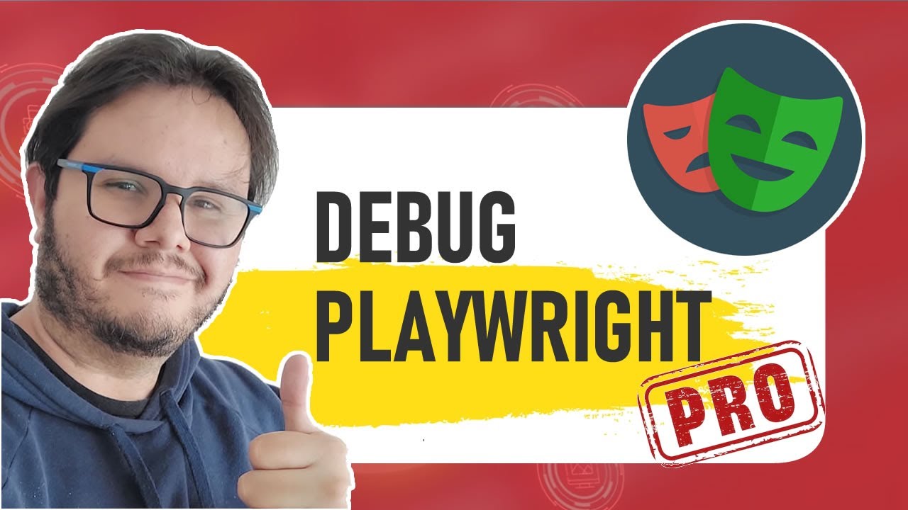 Aprende 3 maneras IMPERDIBLES de hacer DEBUG en Playwright - YouTube
