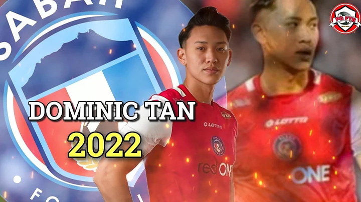 Dominic Tan | Defensive Skill 2022 | Sabah Fc