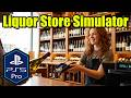 Liquor Store Simulator PS5 Pro Gameplay