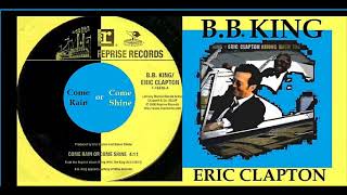 B.B. King &amp; Eric Clapton - Come Rain or Come Shine &#39;Vinyl&#39;