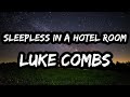 Luke Combs Sleepless In A Hotel Room Lyrics mp3