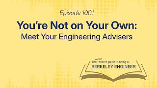 Episode 1001: You’re Not on Your Own: Meet Your Engineering Advisers