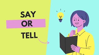 How to use SAY & TELL | English Grammar Lesson