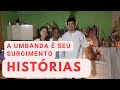 Umbanda Quando foi Criada? Quais Cultos antecederam? Oque Significa Umbanda?