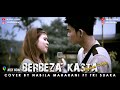 BERBEZA KASTA - THOMAS ARYA (LIRIK) COVER BY NABILA MAHARANI FT. TRI SUAKA