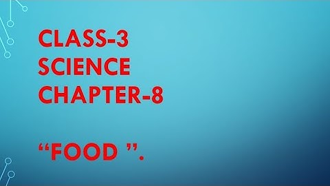 dav class-3 science chapter-8 food