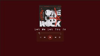 One OK Rock - Let Me Let You Go แปลไทย [Thai Translation]