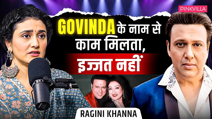 Ragini Khanna EXPOSES Bollywood Secrets | Talks About Govinda & Sunita Ahuja | PINKVILLA