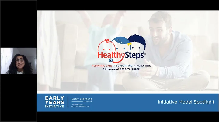 Early Years Initiative Model Programs Showcase - Healthy Steps
