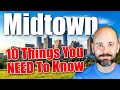Moving To MIDTOWN ATLANTA, 10 Things You NEED To Know!