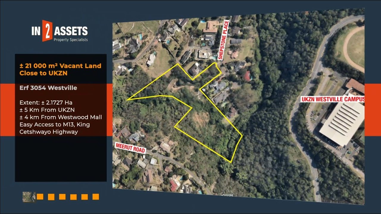 ± 21 000 m² Vacant Land Close to UKZN. Erf 3054 Westville On Auction 22