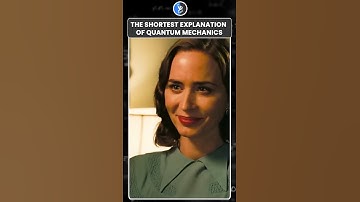 🔥The Shortest Explanation of Quantum Mechanics 🔥 #physics #quantummechanics #science #physicsfacts