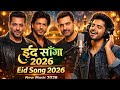 Eid Ki Khushiyan 2026 Eid Song New Hindi Music 2026