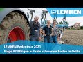 Folge #2 Pflügen auf sehr schweren Böden in Oelde [LEMKEN Bodentour 2021]