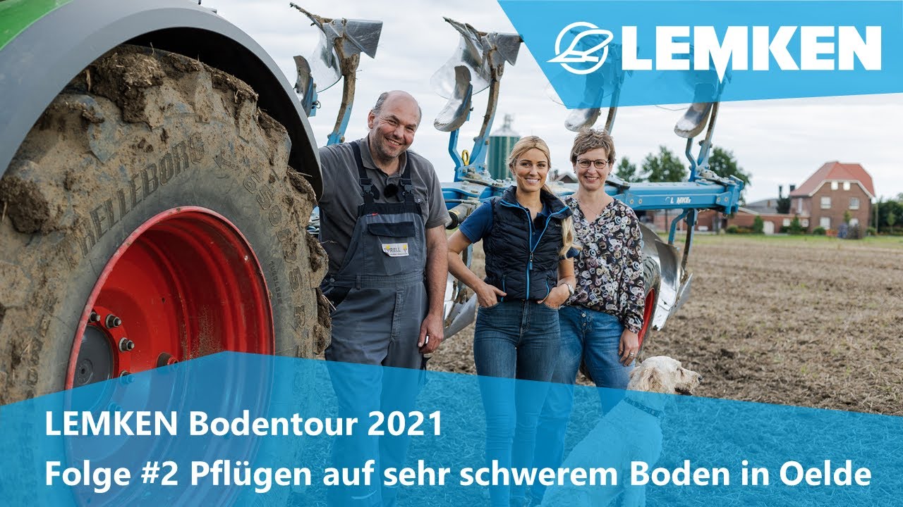 Folge #2 Pflügen auf sehr schweren Böden in Oelde [LEMKEN Bodentour 2021]
