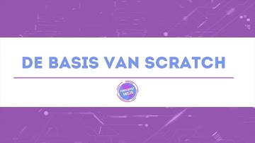 De Basis van Scratch | Leren Programmeren met Toekomstwijs
