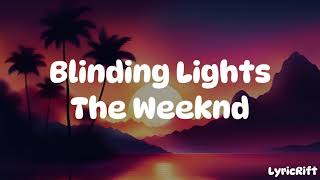 Blinding Lights - The Weeknd | Lyrics | LyricRift