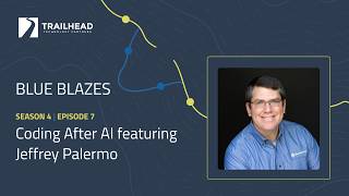 Blue Blazes | Coding After AI