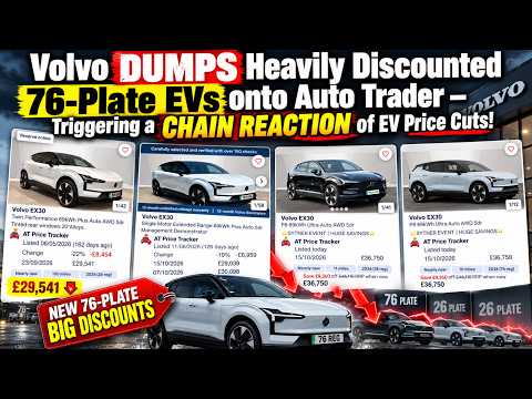 Volvo DUMPS Discounted Pre Reg 76-Plate EVs on Auto Trader Triggering CHAIN REACTION Price Cuts!