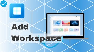 Information How To Add Workspace On Windows App News