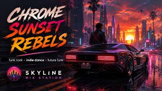 CHROME SUNSET REBELS | funk rock • indie dance
