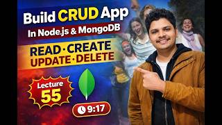 Lecture-55 | CRUD App in Express & MongoDB 🔥 | READ, CREATE, UPDATE, DELETE Explained | Node.js
